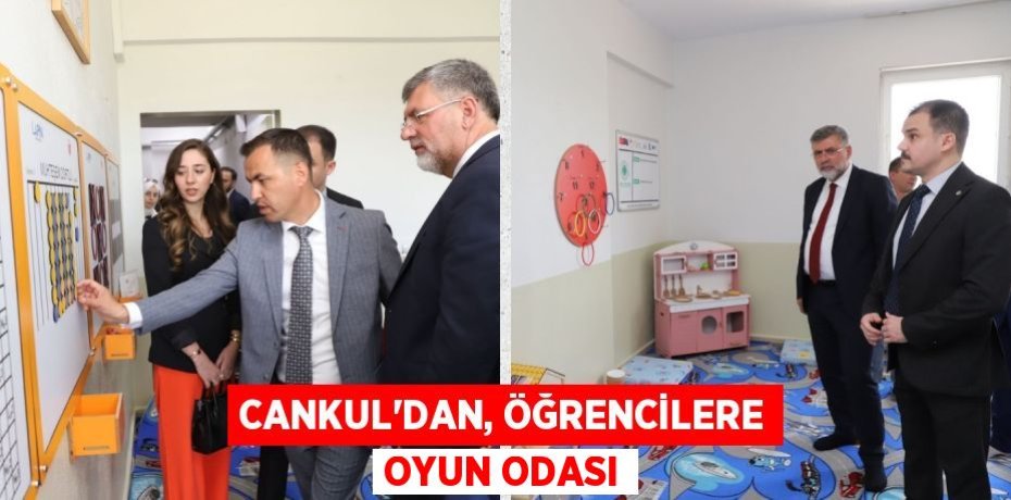 CANKUL’DAN, ÖĞRENCİLERE OYUN ODASI