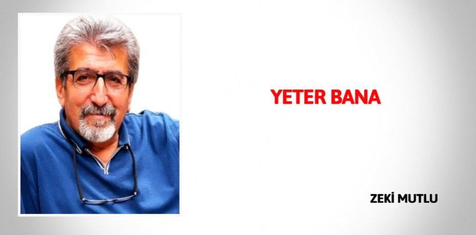 YETER BANA