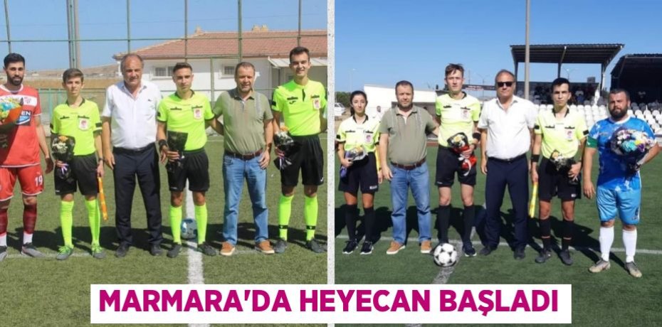 MARMARA’DA HEYECAN BAŞLADI