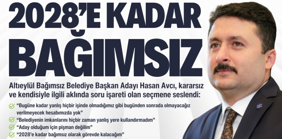 2028’E KADAR BAĞIMSIZ