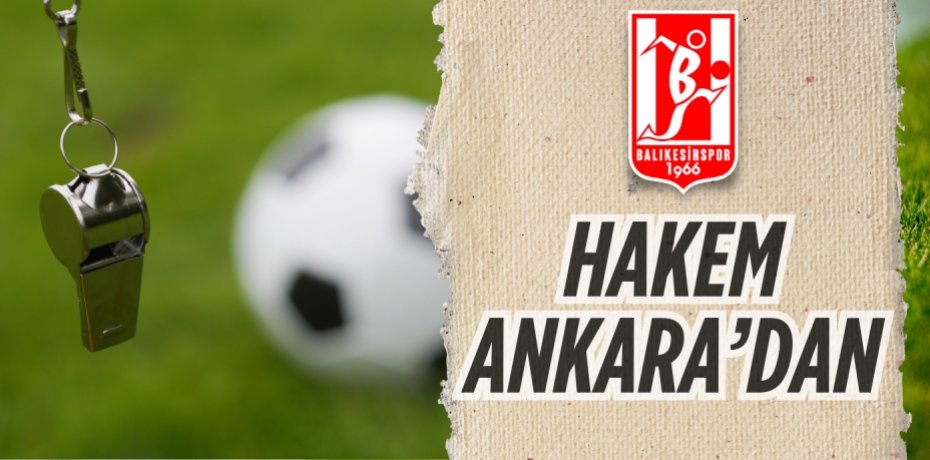 HAKEM ANKARA’DAN