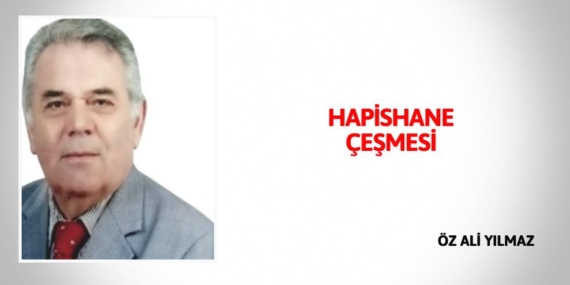 HAPİSHANE ÇEŞMESİ