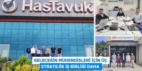 GELECEĞİN MÜHENDİSLERİ İÇİN ÜÇ STRATEJİK İŞ BİRLİĞİ DAHA