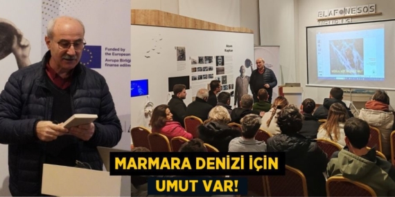 Marmara denizi için  UMUT VAR!