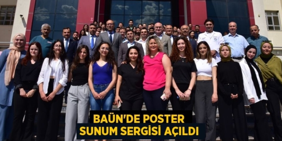 BAÜN’DE POSTER  SUNUM SERGİSİ AÇILDI