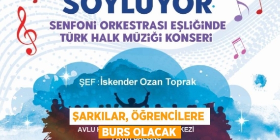 ŞARKILAR, ÖĞRENCİLERE BURS OLACAK