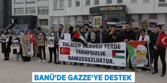 BANÜ’DE GAZZE’YE DESTEK