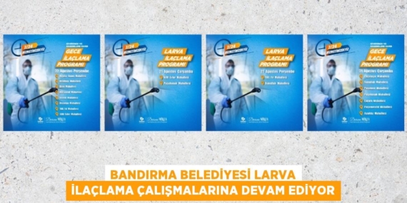 BANDIRMA BELEDİYESİ LARVA İLAÇLAMA ÇALIŞMALARINA DEVAM EDİYOR