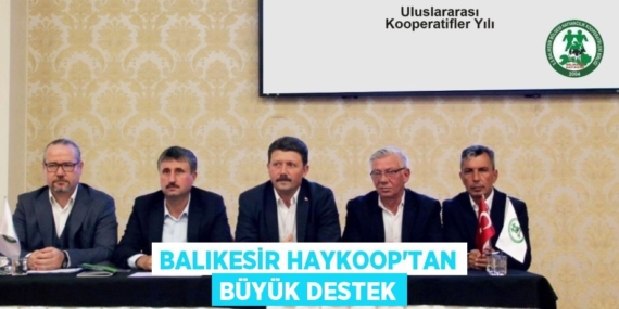 BALIKESİR HAYKOOP’TAN BÜYÜK DESTEK