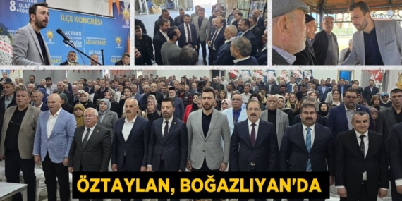 ÖZTAYLAN, BOĞAZLIYAN’DA