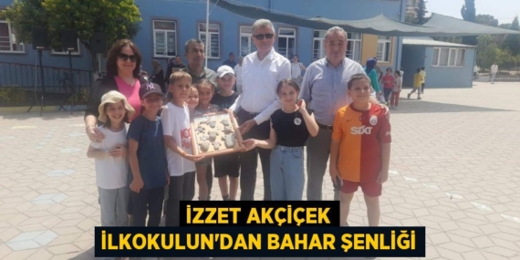 İZZET AKÇİÇEK İLKOKULUN’DAN BAHAR ŞENLİĞİ