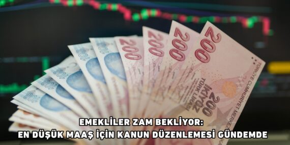 EMEKLİLER ZAM BEKLİYOR: EN DÜŞÜK MAAŞ İÇİN KANUN DÜZENLEMESİ GÜNDEMDE