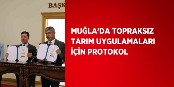 MUĞLA’DA TOPRAKSIZ TARIM UYGULAMALARI İÇİN PROTOKOL