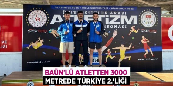 BAÜN’LÜ ATLETTEN 3000 METREDE TÜRKİYE 2.’LİĞİ