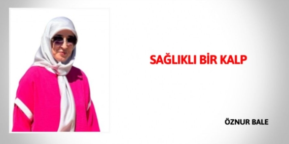 SAĞLIKLI BİR KALP