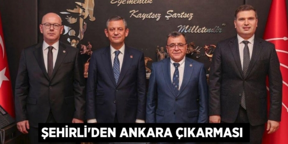 ŞEHİRLİ’DEN ANKARA ÇIKARMASI