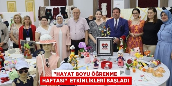 ‘’HAYAT BOYU ÖĞRENME HAFTASI’’  ETKİNLİKLERİ BAŞLADI