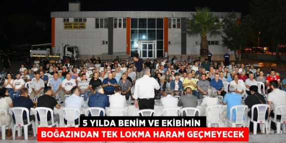 5 YILDA BENİM VE EKİBİMİN BOĞAZINDAN TEK LOKMA HARAM GEÇMEYECEK