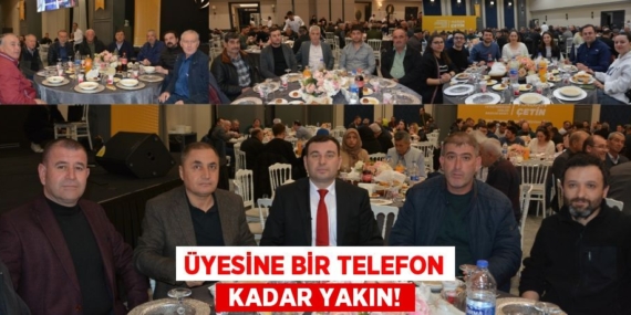 ÜYESİNE BİR TELEFON  KADAR YAKIN!