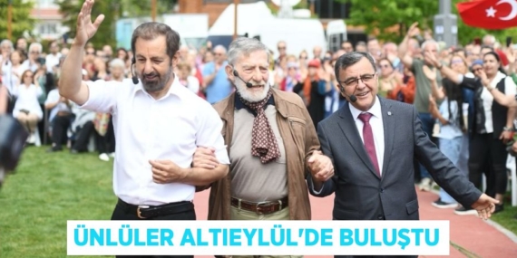 ÜNLÜLER ALTIEYLÜL’DE BULUŞTU