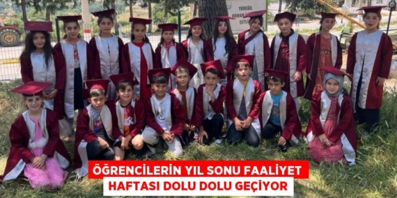 ÖĞRENCİLERİN YIL SONU FAALİYET HAFTASI DOLU DOLU GEÇİYOR