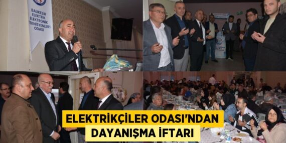 Elektrikçiler Odası’ndan  dayanışma iftarı