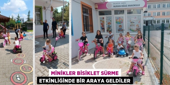 MİNİKLER BİSİKLET SÜRME ETKİNLİĞİNDE BİR ARAYA GELDİLER