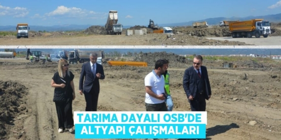 TARIMA DAYALI OSB’DE  ALTYAPI ÇALIŞMALARI