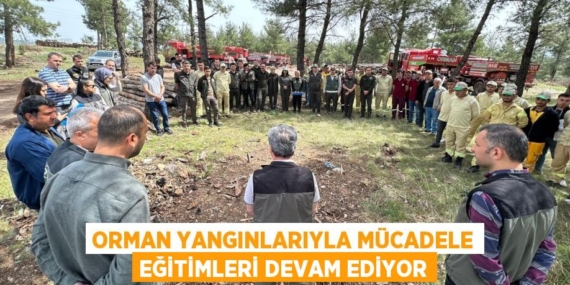 ORMAN YANGINLARIYLA MÜCADELE EĞİTİMLERİ DEVAM EDİYOR