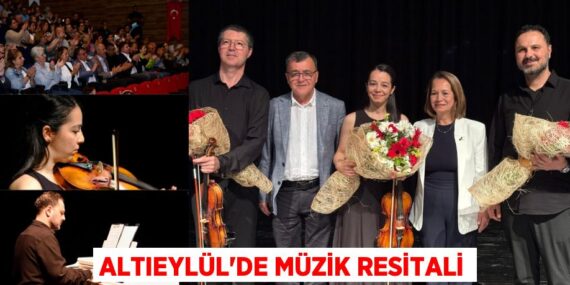 ALTIEYLÜL’DE MÜZİK RESİTALİ