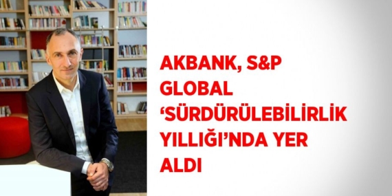 AKBANK, S&AMP;P GLOBAL ‘SÜRDÜRÜLEBİLİRLİK YILLIĞI’NDA YER ALDI