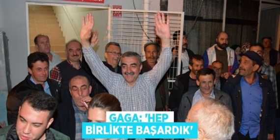 GAGA: “HEP BİRLİKTE BAŞARDIK”