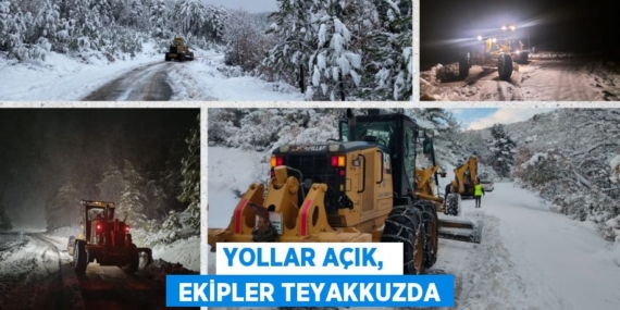 YOLLAR AÇIK,   EKİPLER TEYAKKUZDA