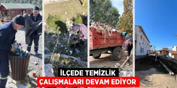 İLÇEDE TEMİZLİK ÇALIŞMALARI DEVAM EDİYOR