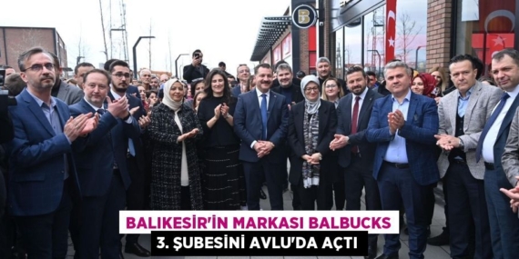 BALIKESİR’İN MARKASI BALBUCKS 3. ŞUBESİNİ AVLU’DA AÇTI