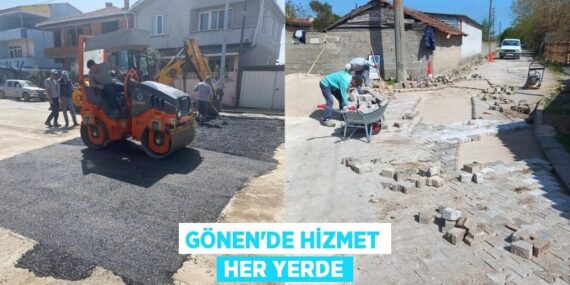 GÖNEN’DE HİZMET HER YERDE