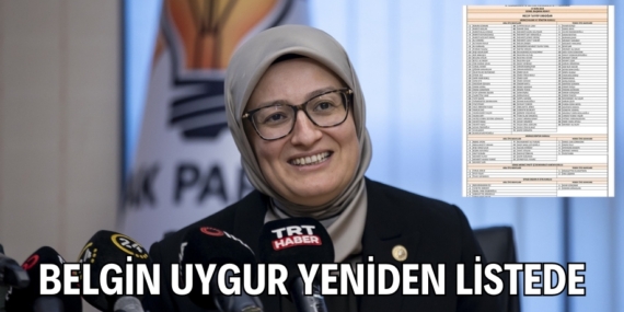 BELGİN UYGUR YENİDEN LİSTEDE