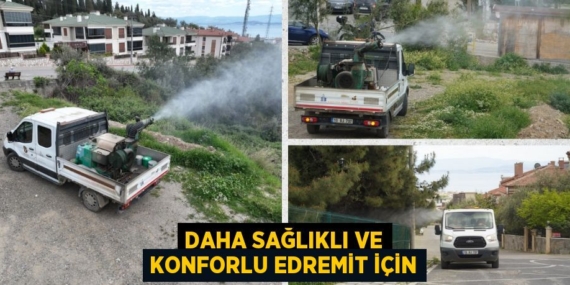 DAHA SAĞLIKLI VE KONFORLU EDREMİT İÇİN
