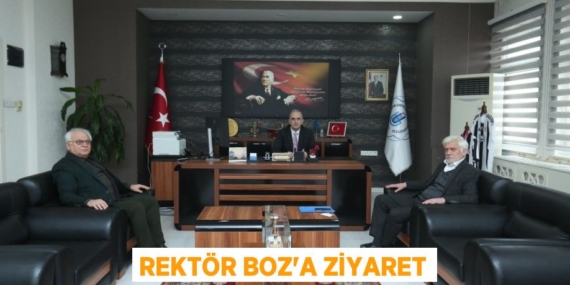 REKTÖR BOZ’A ZİYARET
