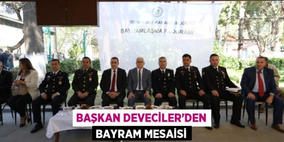 BAŞKAN DEVECİLER’DEN BAYRAM MESAİSİ