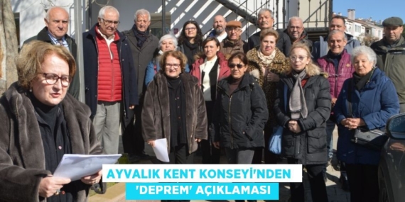AYVALIK KENT KONSEYİ’NDEN    “DEPREM” AÇIKLAMASI