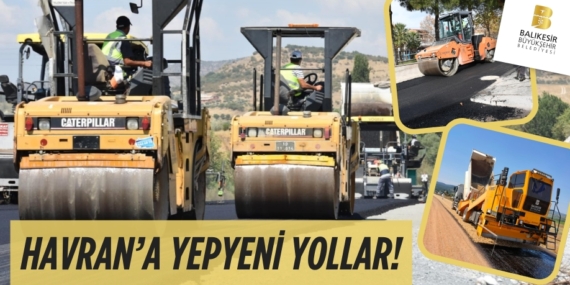 HAVRAN’A YEPYENİ YOLLAR!