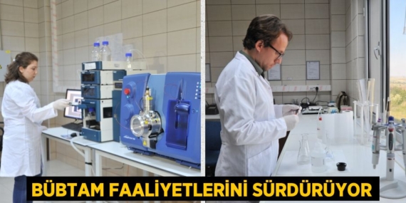 BÜBTAM FAALİYETLERİNİ SÜRDÜRÜYOR