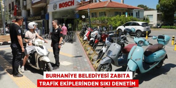 BURHANİYE BELEDİYESİ ZABITA TRAFİK EKİPLERİNDEN SIKI DENETİM