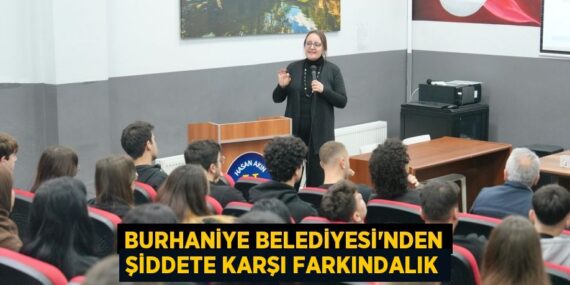 BURHANİYE BELEDİYESİ’NDEN ŞİDDETE KARŞI FARKINDALIK