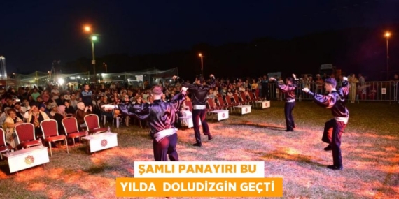 ŞAMLI PANAYIRI BU YILDA  DOLUDİZGİN GEÇTİ