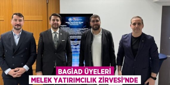 BAGİAD ÜYELERİ MELEK YATIRIMCILIK ZİRVESİ’NDE