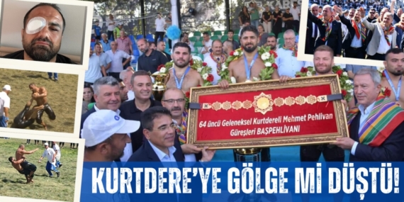 KURTDERE’YE GÖLGE Mİ DÜŞTÜ!