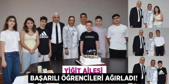 Yiğit Ailesi Başarılı Öğrencileri Ağırladı!