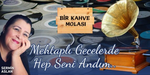 Mehtaplı Gecelerde Hep Seni Andım..
